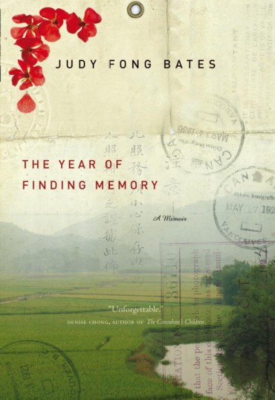 The year of finding memory : a memoir / Judy Fong Bates.