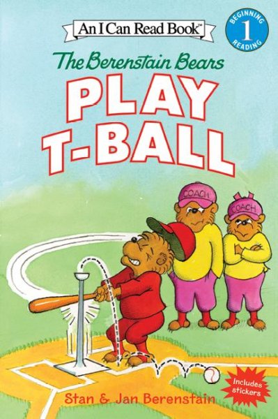 The Berenstain Bears play t-ball / Stan & Jan Berenstain.