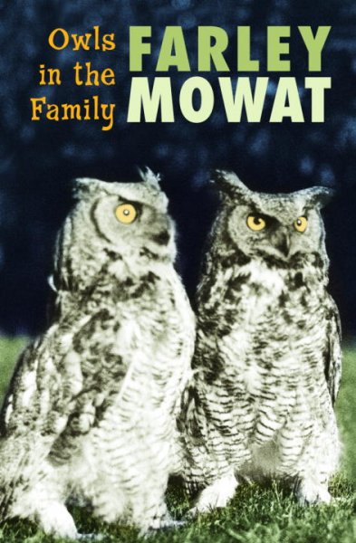Owls in the family / Farley Mowat ; illustrated by Robert Frankenberg. --.