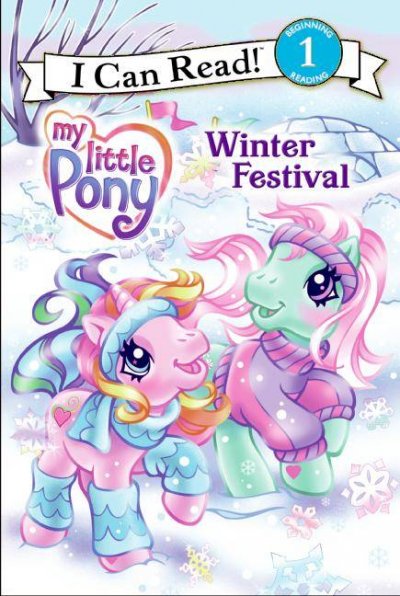 My little pony : Winter festival / by Ruth Benjamin ; illustrated by  Lyn Fletcher.