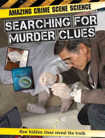 Searching for murder clues / by John Townsend.