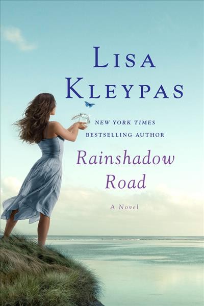 Rainshadow road / Lisa Kleypas.