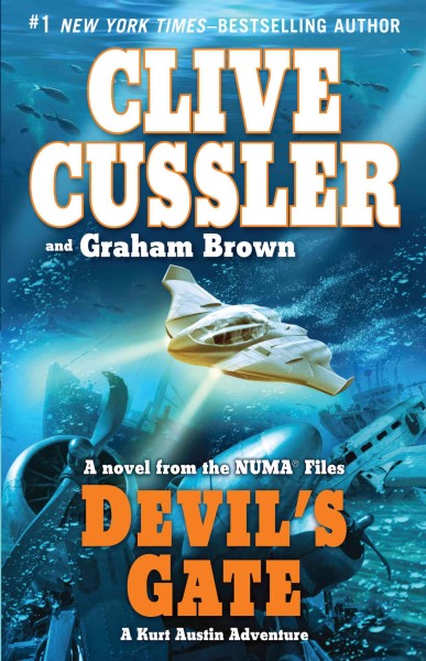 Devil's gate : a novel from the NUMA files / Clive Cussler and Graham Brown.