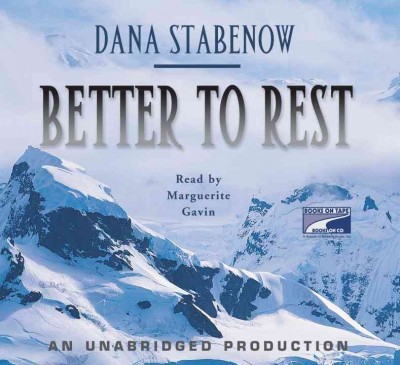 Better to rest [electronic resource] / Dana Stabenow.