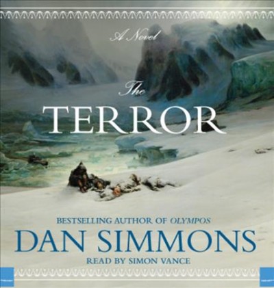 The terror [electronic resource] / Dan Simmons.