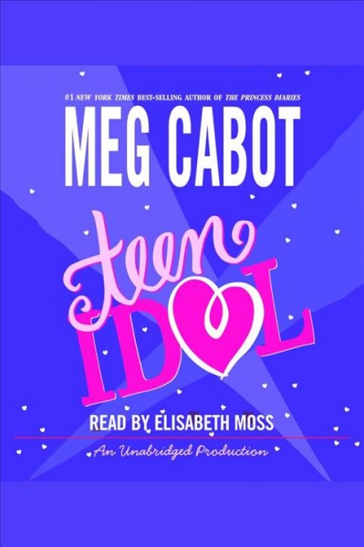 Teen idol [electronic resource] / Meg Cabot.