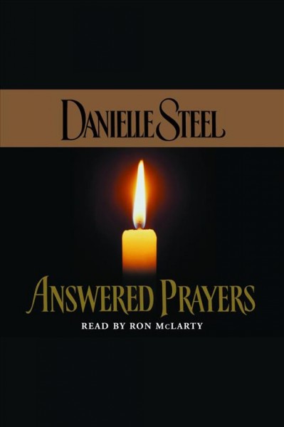 Answered prayers [electronic resource] / Danielle Steel.