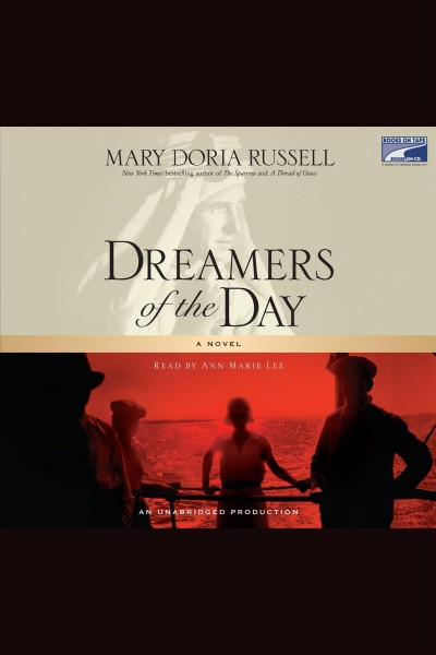 Dreamers of the day [electronic resource] : [a novel] / Mary Doria Russell.