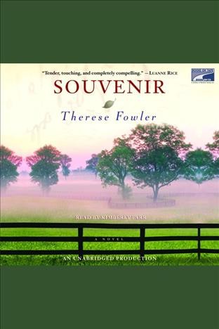Souvenir [electronic resource] : a novel / Therese Fowler.