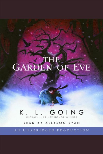 The garden of Eve [electronic resource] / K.L. Going.