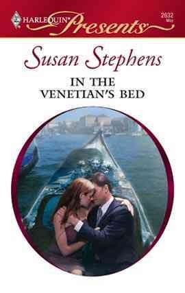 In the Venetian's bed [electronic resource] / Susan Stephens.
