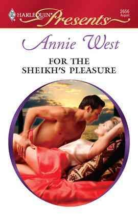 For the sheikh's pleasure [electronic resource] / Annie West.