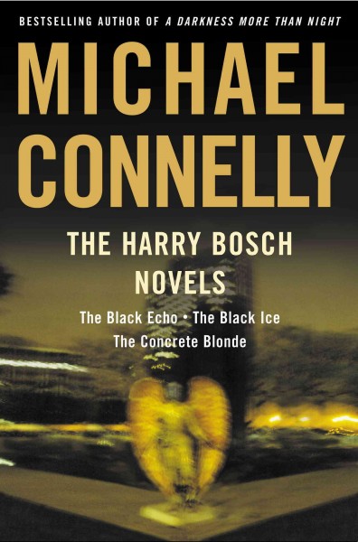 The Harry Bosch novels [electronic resource] / Michael Connelly.