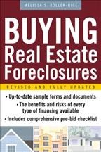 Buying real estate foreclosures [electronic resource] / Melissa S. Kollen-Rice.