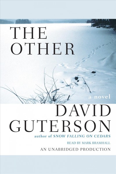 The other [electronic resource] / David Guterson.