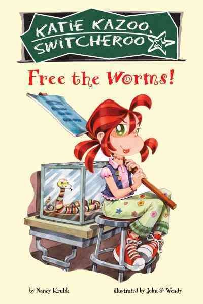 Free the worms! [electronic resource] / by Nancy Krulik ; illustrated by John & Wendy.