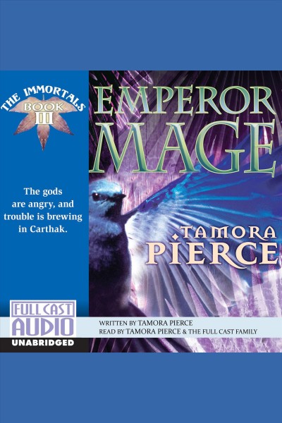 Emperor mage [electronic resource] : Tortall: The Immortals Series, Book 3. Tamora Pierce.