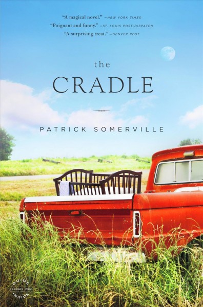 The cradle [electronic resource] / Patrick Somerville.