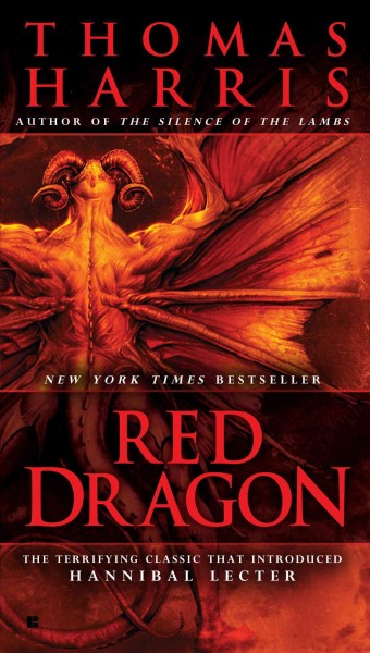 Red dragon [electronic resource] / Thomas Harris.