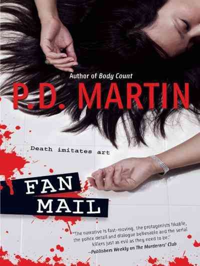 Fan mail [electronic resource] / P.D. Martin.