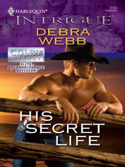 His secret life [electronic resource] / Debra Webb.