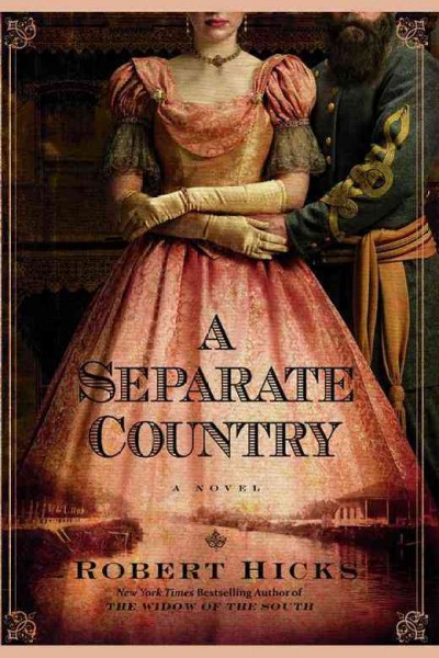 A separate country [electronic resource] / Robert Hicks.