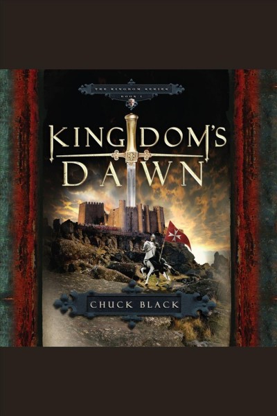 Kingdom's dawn [electronic resource] / Chuck Black.