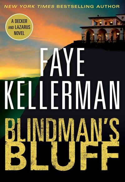 Blindman's bluff [electronic resource] / Faye Kellerman.