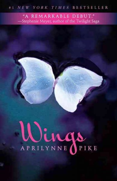 Wings [electronic resource] / Aprilynne Pike.
