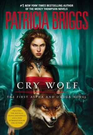 Cry wolf [electronic resource] / by Patricia Briggs.