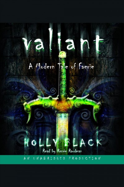 Valiant [electronic resource] : [a modern tale of faerie] / Holly Black.