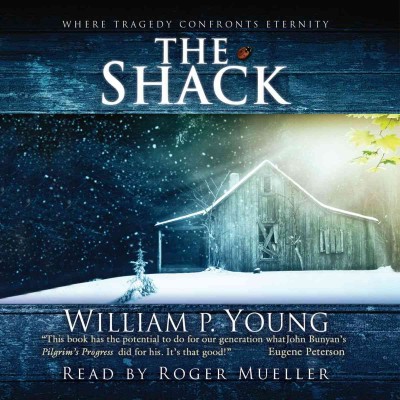 The shack [electronic resource] / William P. Young.