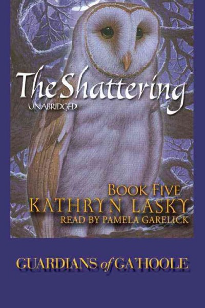 The shattering [electronic resource] / Kathryn Lasky.