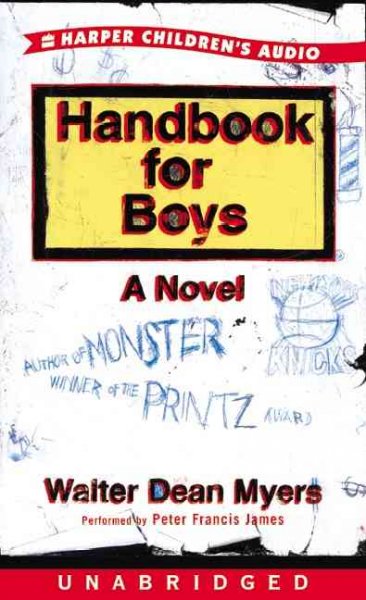 Handbook for boys [electronic resource] / Walter Dean Myers.