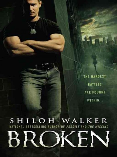 Broken [electronic resource] / Shiloh Walker.