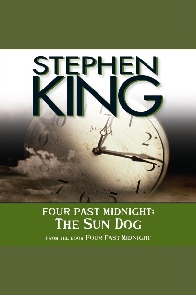 The sun dog [electronic resource] / Stephen King.