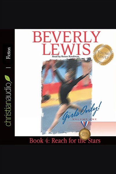 Reach for the stars [electronic resource] / Beverly Lewis.