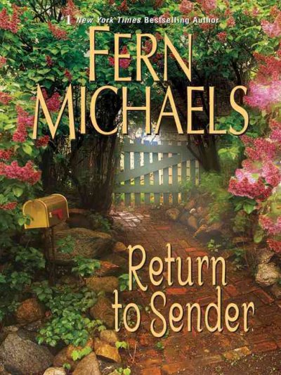 Return to sender [electronic resource] / Fern Michaels.