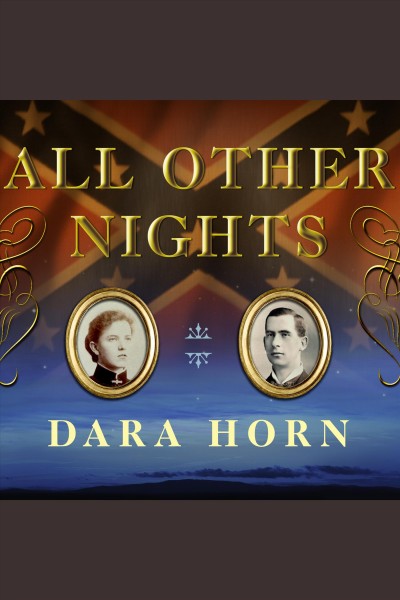 All other nights [electronic resource] : a novel / Dara Horn.
