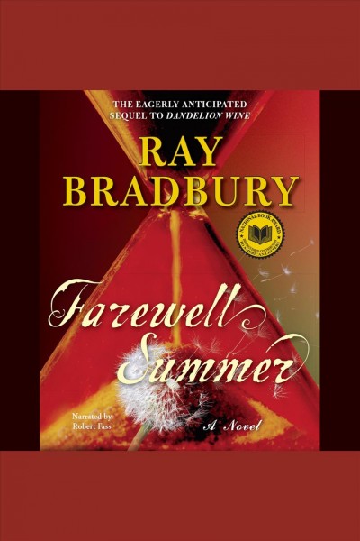 Farewell summer [electronic resource] : a novel / Ray Bradbury.