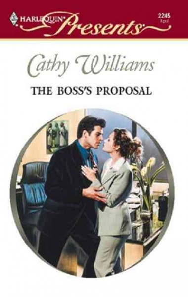 The boss's proposal [electronic resource] / Cathy Williams.