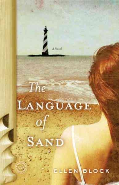 The language of sand [electronic resource] : a novel / Ellen Block.