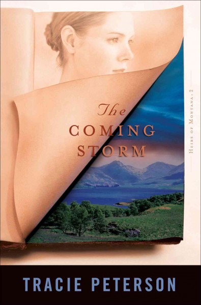 The coming storm [electronic resource] / by Tracie Peterson.