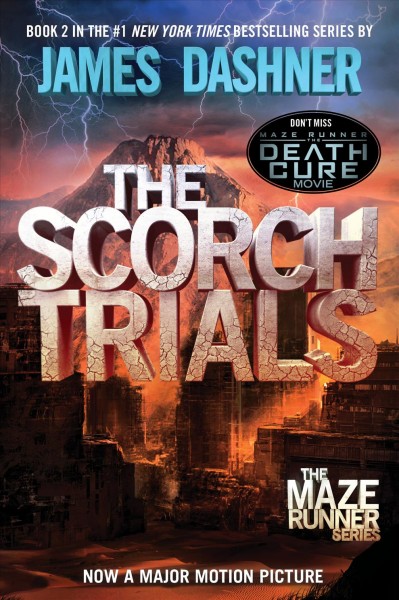 The Scorch Trials [electronic resource] / James Dashner.
