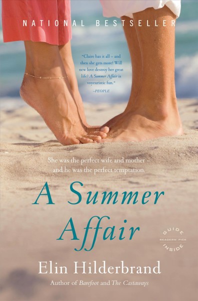 A summer affair [electronic resource] : a novel / Elin Hilderbrand.