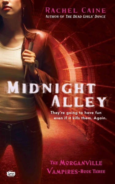 Midnight Alley [electronic resource] / Rachel Caine.