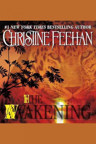 The awakening [electronic resource] / Christine Feehan.