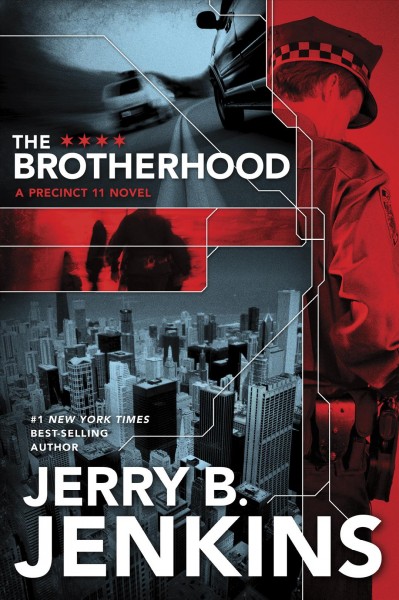 The brotherhood [electronic resource] : a precinct 11 novel / Jerry B. Jenkins.