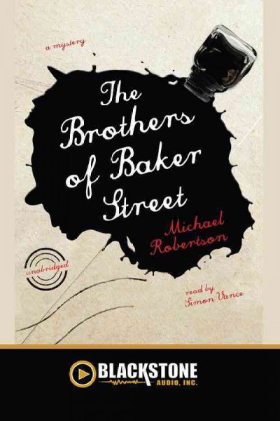 The brothers of Baker Street [electronic resource] / Michael Robertson.