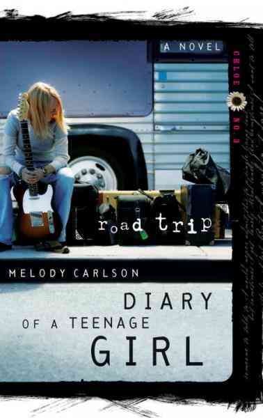 Road trip [electronic resource] : a novel / Melody Carlson.